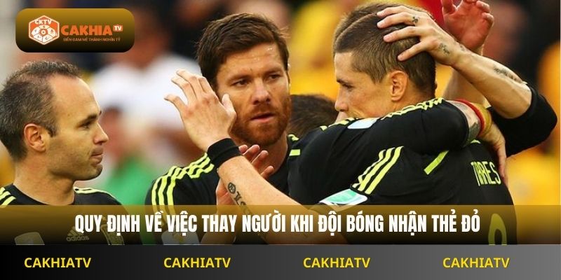 Đội Bị Thẻ Đỏ Có Được Thay Người Không