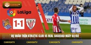Nhận Định Laliga Athletic Club Vs Real Sociedad 03h00 Ngày 02/02